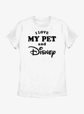 Disney I Love My Pet and Womens T-Shirt