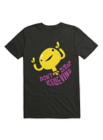 Bladder Don?t Stop Relieving T-Shirt