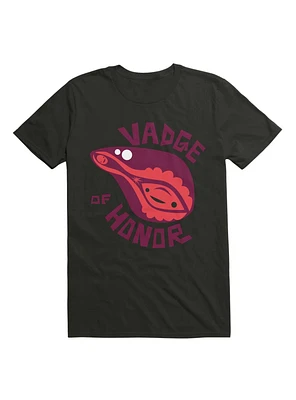 Vadge of Honor T-Shirt