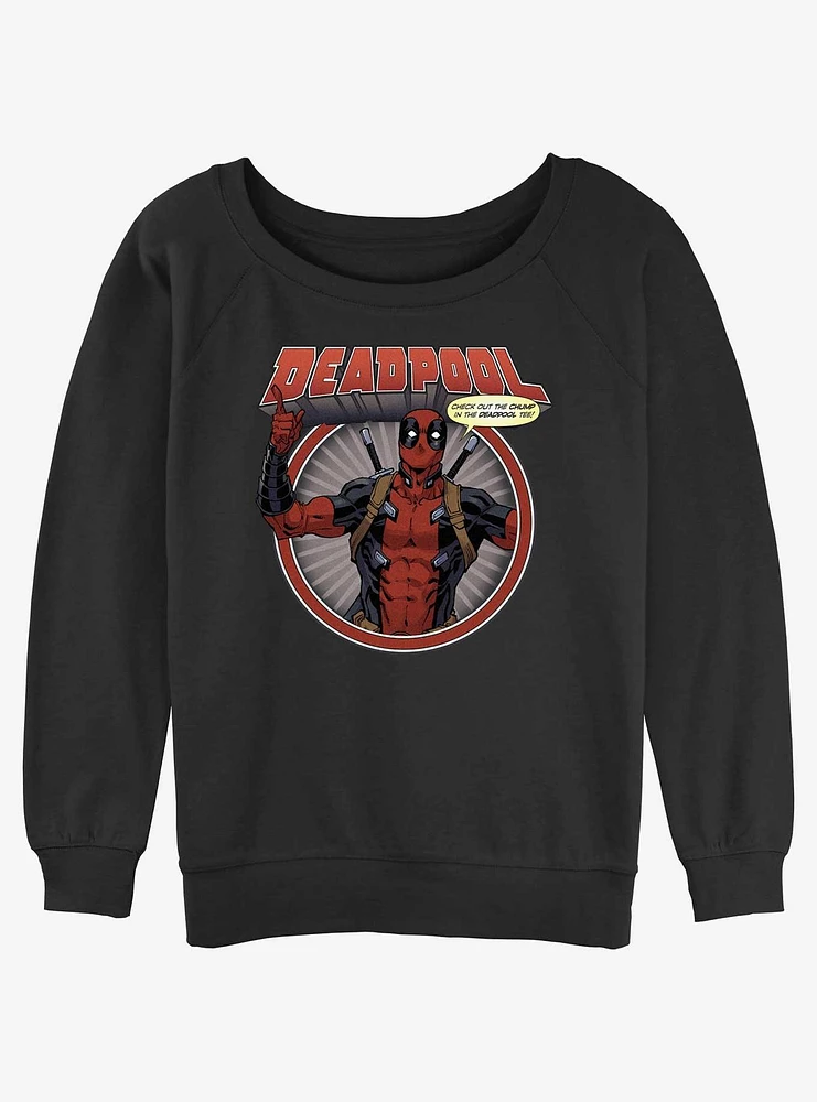 Marvel Deadpool Check Out The Chump Girls Slouchy Sweatshirt