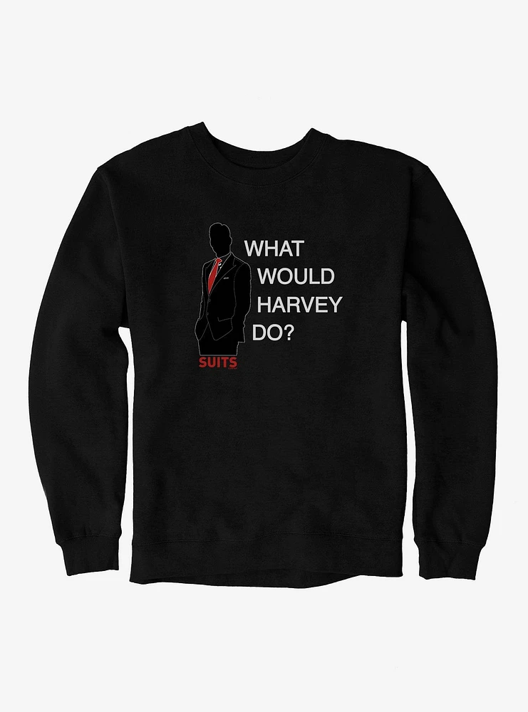 Suits What Would Harvey Do? Sweatshirt