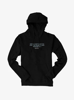 Suits Sorry Can't Hear You Hoodie