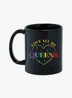 Love All My Queens 11oz Mug