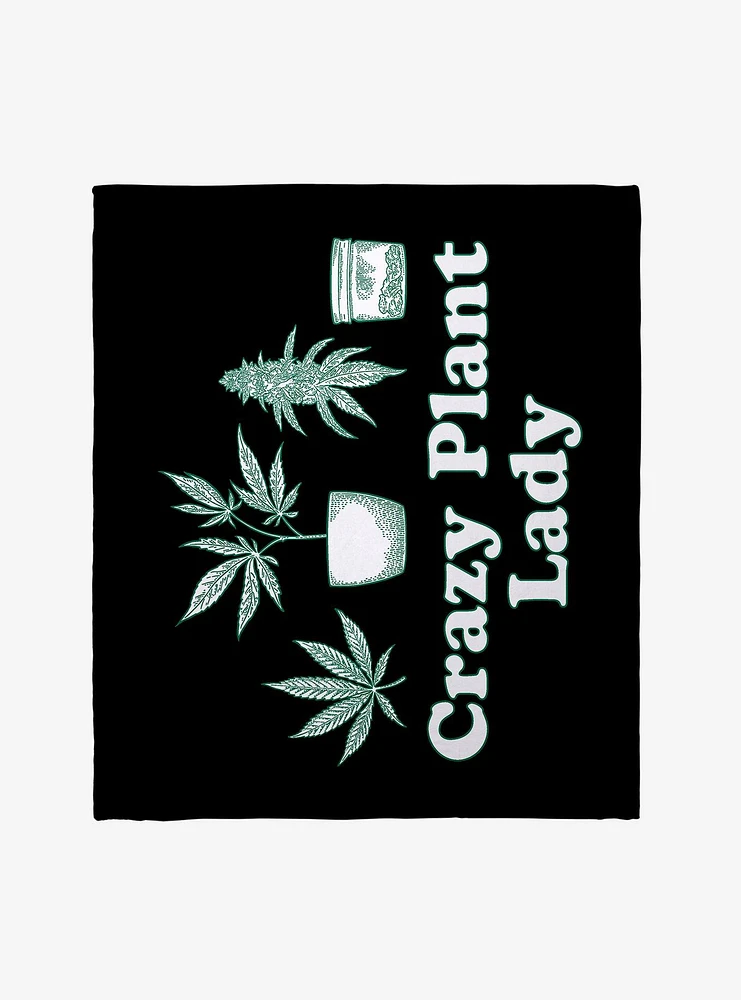 420 Crazy Plant Lady Throw Blanket