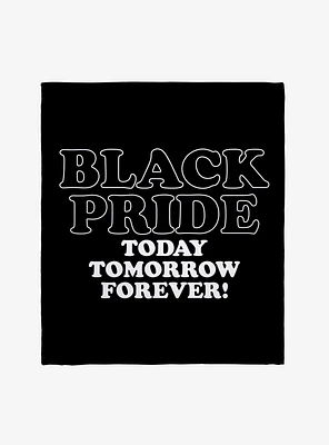 Black History Month Pride Today Tomorrow Forever Throw Blanket