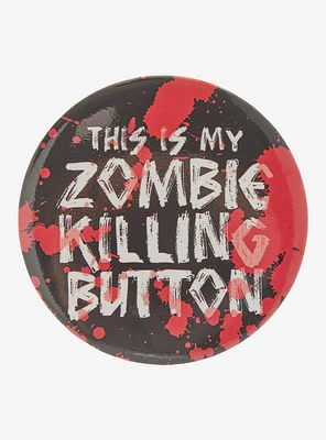 Killing Zombies 3 Inch Button