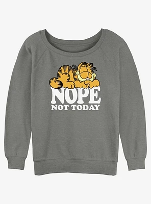 Garfield Nope Not Today Womens Slouchy Sweatshirt