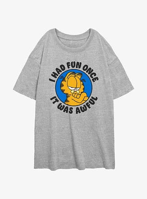 Garfield I Had Fun Once It Was Awful Womens Oversized T-Shirt