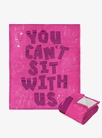 Mean Girls Can't Sit With Us Silk Touch Sherpa Blanket