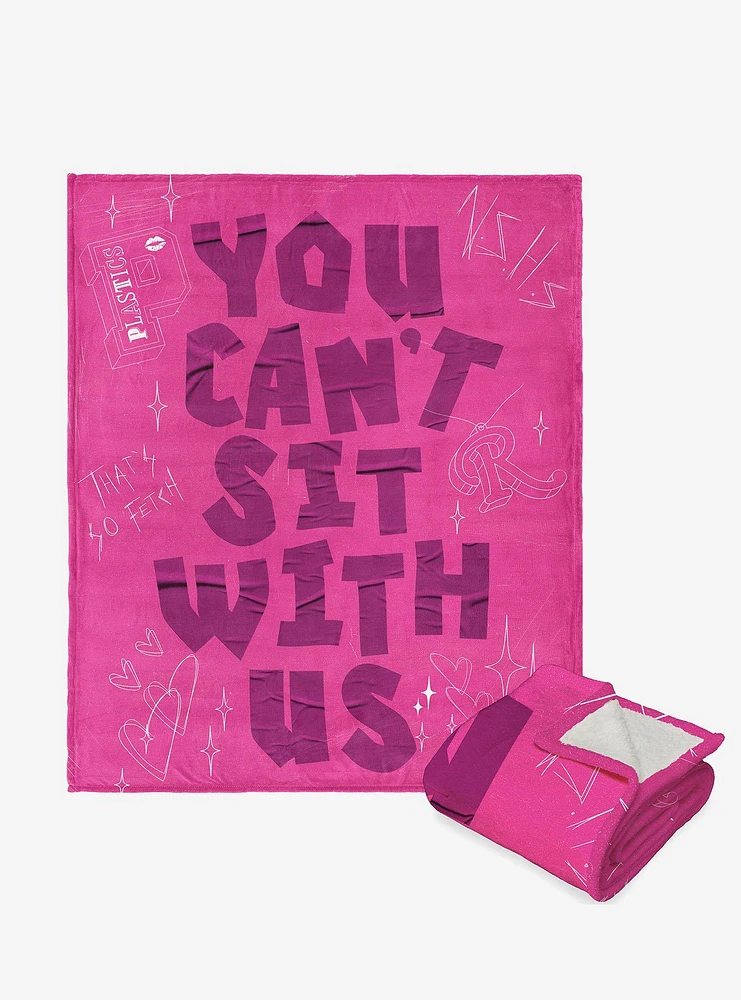 Mean Girls Can't Sit With Us Silk Touch Sherpa Blanket