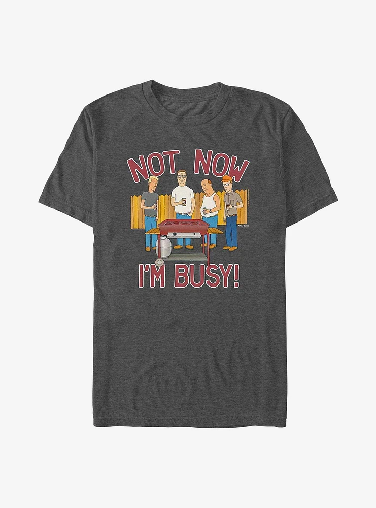 King of the Hill Not Now T-Shirt