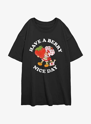 Strawberry Shortcake Have A Berry Nice Day Womens Oversized T-Shirt