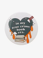 True Crime Era 3 Inch Button