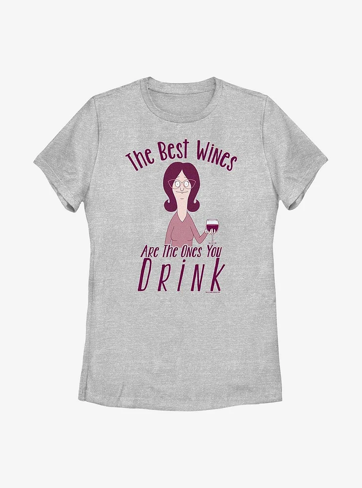 Bob's Burgers Linda The Best Wines Are Ones You Drink Womens T-Shirt