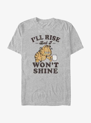 Garfield I'll Rise But I Won't Shine T-Shirt