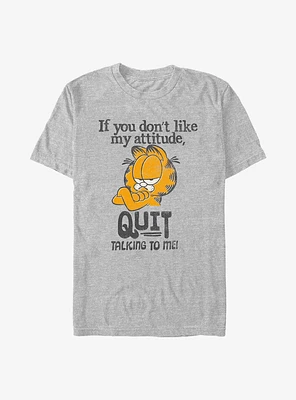 Garfield Quit Talking To Me T-Shirt