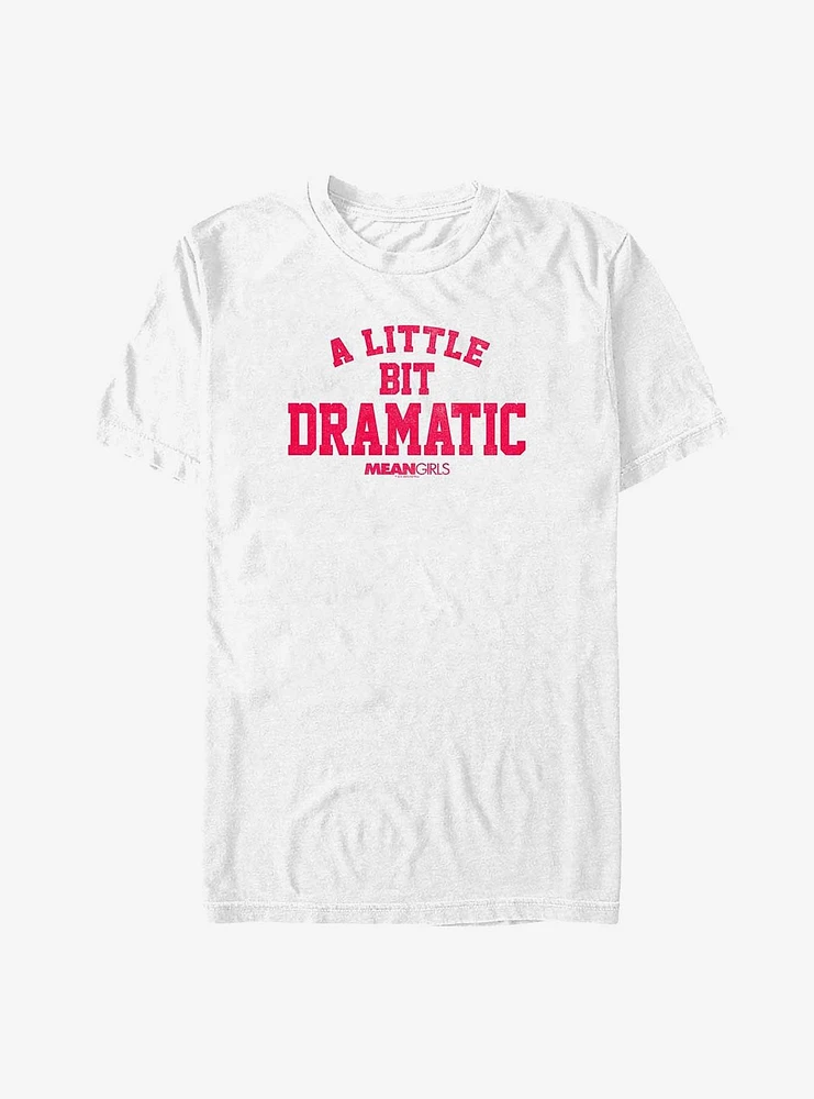 Mean Girls A Little Bit Dramatic Big & Tall T-Shirt