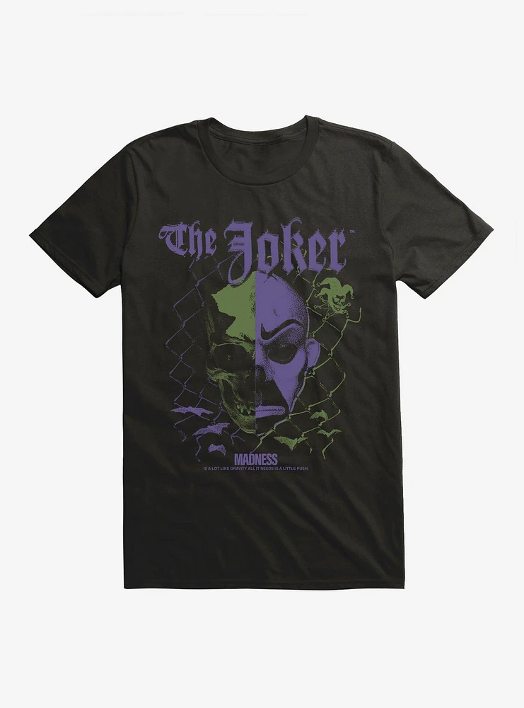 Batman The Joker Madness Is Like Gravity T-Shirt