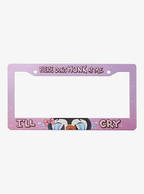 Don't Honk At Me I'll Cry License Plate Frame