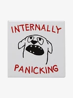 Dog Internally Panicking 3 Inch Button