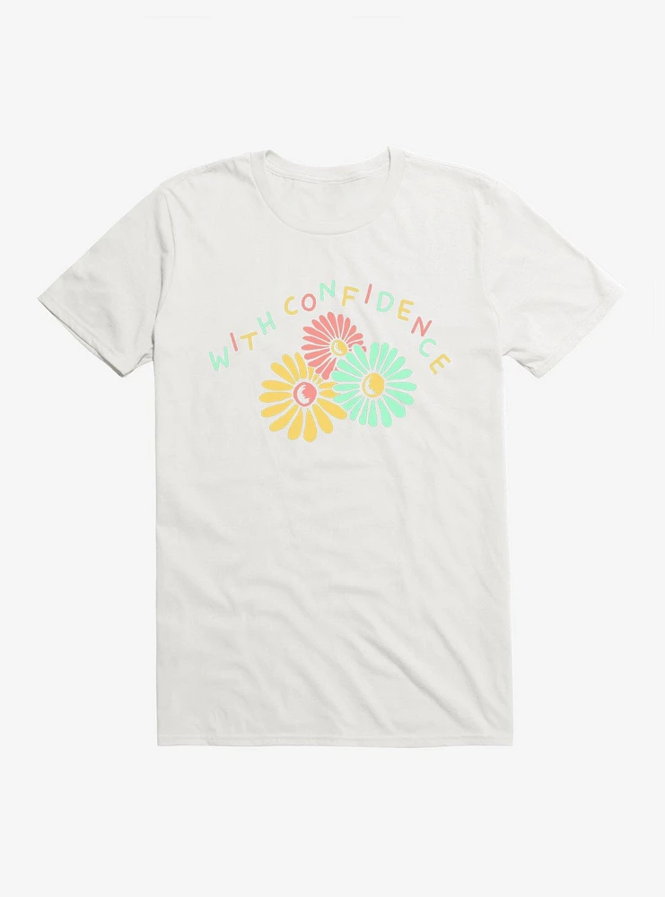 With Confidence Daisies T-Shirt