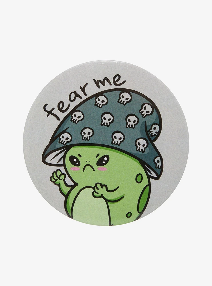 Fear Me Toad 3 Inch Button