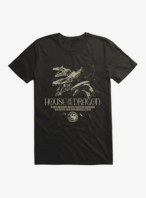 House Of The Dragon Invite Our Own Destruction T-Shirt