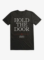 Game Of Thrones Quote Hodor Hold The Door T-Shirt