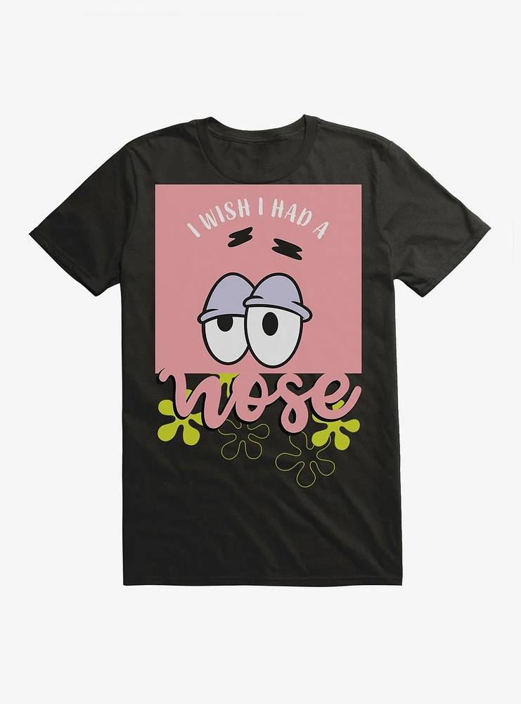 SpongeBob SquarePants Patrick I Wish Had A Nose T-Shirt