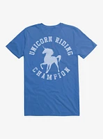 Unicorn Riding Champion T-Shirt