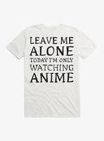 Leave Me Alone Anime T-Shirt