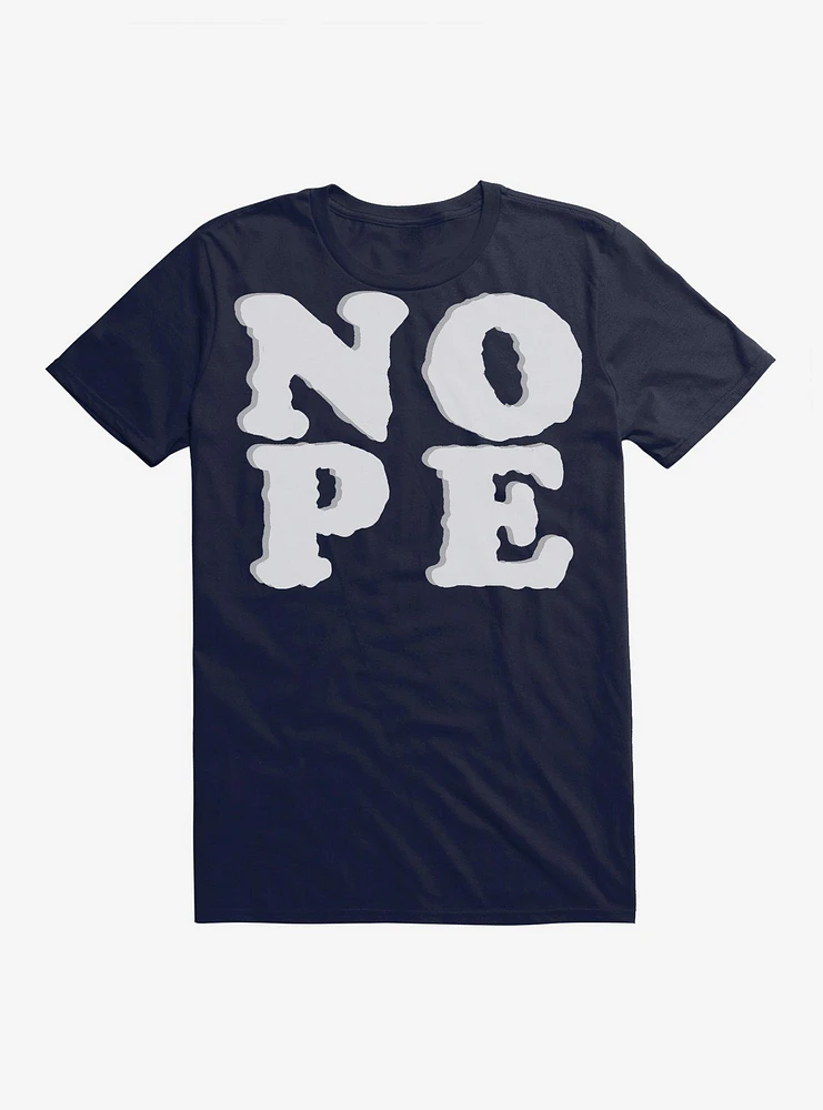 Nope T-Shirt