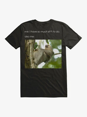 So Much To Do Sloth T-Shirt