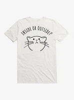 Inside Or Outside Cat T-Shirt