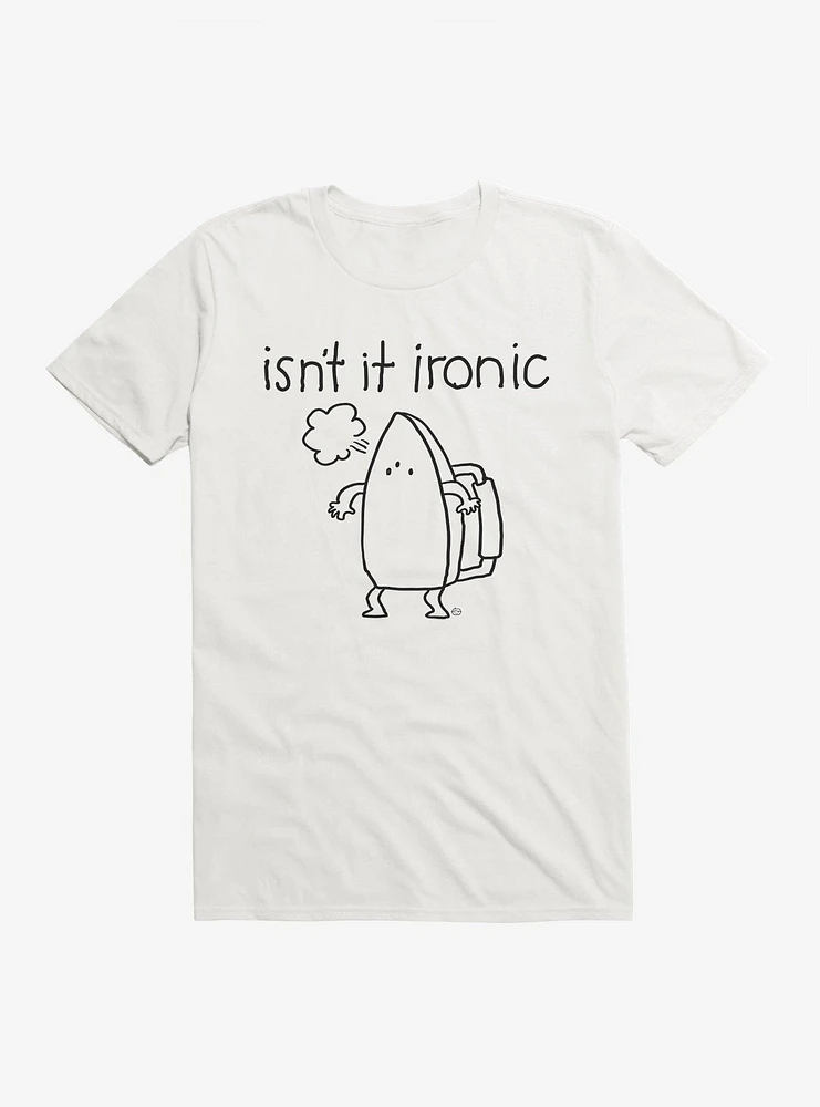 Isn't It Ironic T-Shirt