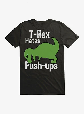 T-Rex Hates Push-Ups T-Shirt