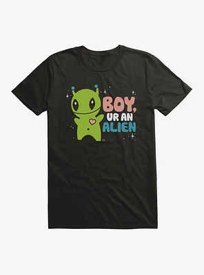 Boy Ur An Alien T-Shirt