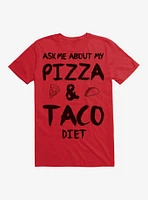 Pizza & Taco Diet T-Shirt