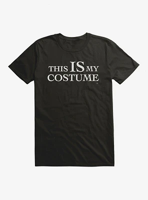 This Is My Costume T-Shirt