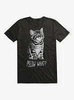 Meow What T-Shirt