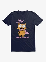 I'm Super Awesome T-Shirt