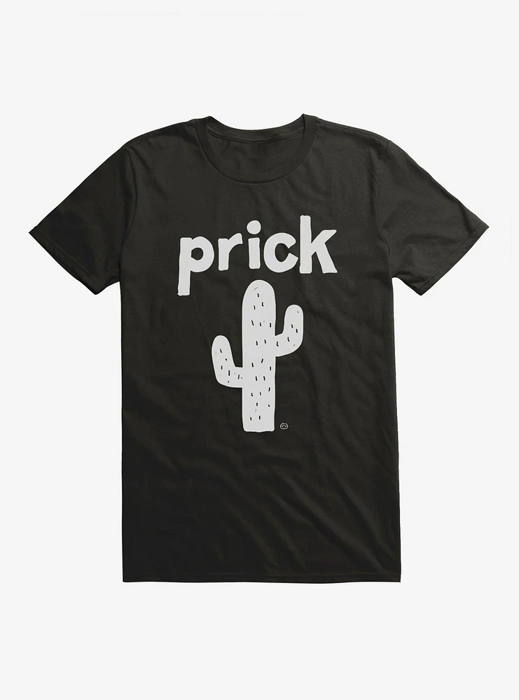 Prick T-Shirt