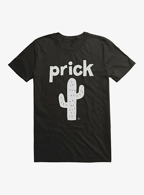 Prick T-Shirt