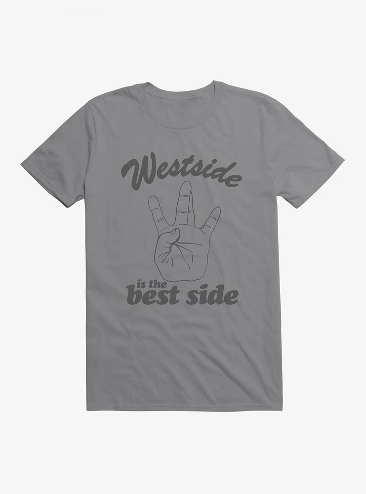 Westside Is The Best Side T-Shirt