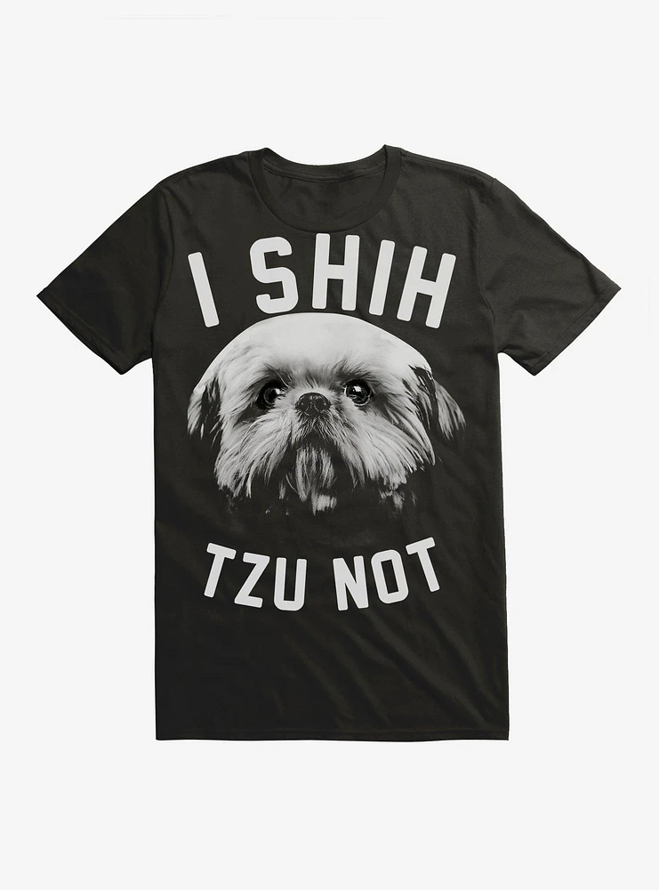 I Shih Tzu Not T-Shirt