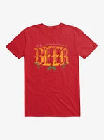 Wonderful Time For Beer T-Shirt