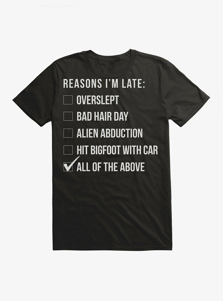 Reasons Why I'm Late T-Shirt