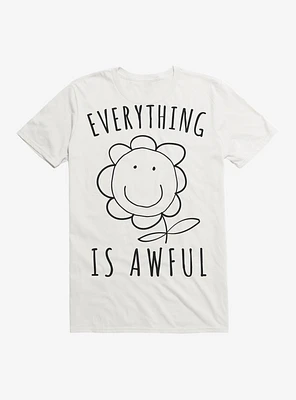 Everything Is Awful Flower T-Shirt