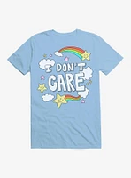 I Don't Care T-Shirt