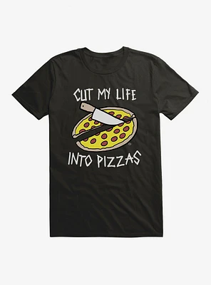 Cut My Life Into Pizzas T-Shirt